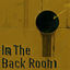 Cover In the Back Room