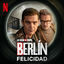 Cover Felicidad (De la serie 'Berlín' de Netflix)