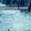 Cover Water Sound Therapy: Calming Ocean Waves, Healing Rain Sounds, Running River, Deep Rumble of the Sea, Relaxing Waterfall