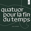Cover Quatuor pour la fin du temps