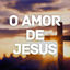 Cover O amor de Jesus