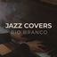 Cover Jazz Covers (Vol. 1)