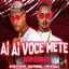 Cover Ai Ai Você Mete Bem Demais