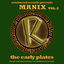 Cover Reinforced Presents Manix - The Early Plates Vol.2