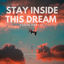 Cover Stay Inside This Dream