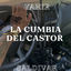 Cover LA CUMBIA DEL CASTOR