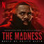 Cover The Madness (Soundtrack from the Netflix Series)