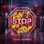 Cover CAN'T STOP WON'T STOP