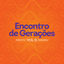 Cover Encontro De Gerações, Vol. 2