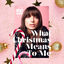 Cover What Christmas Means To Me
