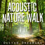 Cover Acoustic Nature Walk