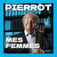 Cover Pierrot - Mes femmes