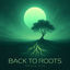 Cover Back To Roots