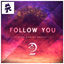 Cover Follow You (feat. Danyka Nadeau)