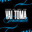 Cover VAI TOMA TOMANDO