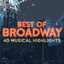 Cover Best of Broadway: 40 Musical Highlights