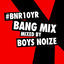 Cover BNR10YR Bang Mix (Mixed by Boys Noize)