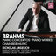 Cover Brahms: Piano Concertos, Piano Works & Chamber Music