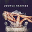 Cover Lounge Remixes
