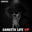 Cover Gangsta Life - VIP
