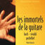 Cover Les Immortels De La Guitare