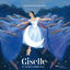 Cover Giselle : un ballet d'Adolphe Adam