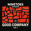Cover Ninetoes presents... Good Company Vol. 1