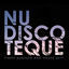 Cover Nu-Discoteque (Finest Nudisco and House 2017)