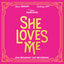 Cover She Loves Me (2016 Broadway Cast Recording)