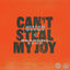 Cover Can't Steal My Joy