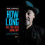 Cover How Long (Has This Been Going On) [Greatest Hits 50th Anniversary Collection, 1974-2024]