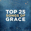 Cover Top 25 Songs of Grace