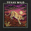 Cover Texas Wild (Deluxe Edition)
