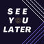 Cover See You Later