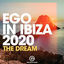 Cover Ego in Ibiza 2020 - The Dream (Selected by MAGH)