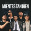 Cover MIENTES TAN BIEN, PT.2