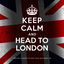 Cover Keep Calm and Head to London