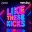 Cover LIKE THESE KICKS