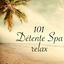 Cover 101 Détente Spa Relax – 101 musiques relaxantes pour relaxation, méditation, yoga et massage