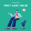 Cover Tain't What You Do