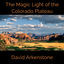 Cover The Magic Light of the Colorado Plateau