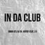 Cover In Da Club