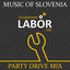 Cover Music of Slovenia: Celebration Labour Day (Party Drive Mix)