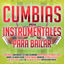 Cover Cumbias Instrumentales Para Bailar