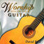 Cover Worship Him on the Guitar