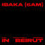 Cover Isaka (6am) &friends Mix - In Beirut