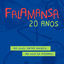 Cover Falamansa 20 Anos (Ao Vivo, entre amigos, na Vila de Itaúnas)