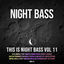 Cover This is Night Bass: Vol. 11