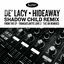 Cover Hideaway: Shadow Child Remixes