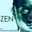 Cover Zen - Entspannungsübungen bei Stress, Meditation Musik für Entspannung, Schlafstörungen & Tiefschlaf